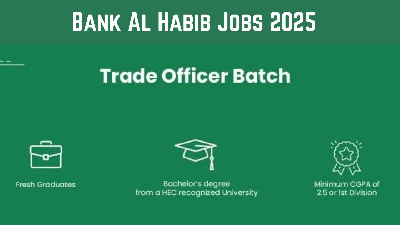 Apply for Bank Al Habib Jobs 2025 Online and Start Your Career